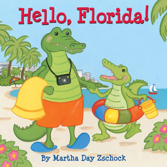 Hello, Florida!: Board Book
