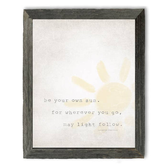 'Be Your Own Sun' - Shelf Art: White / 6x7