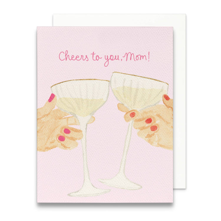 Cheers to you, Mom Greeting Card | Mother's Day Card