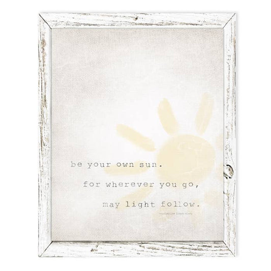 'Be Your Own Sun' - Shelf Art: White / 6x7