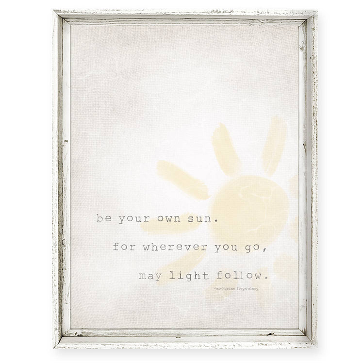 'Be Your Own Sun' Wall Art: White / 13.5X17.5