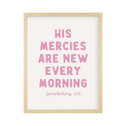 His Mercies Are New Wall Art 11x14