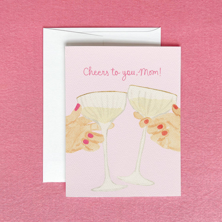 Cheers to you, Mom Greeting Card | Mother's Day Card