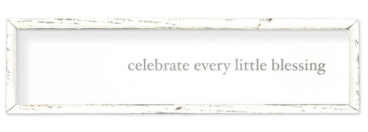 'Celebrate Every Little Blessing' - Shelf Art: Gray / 8x35