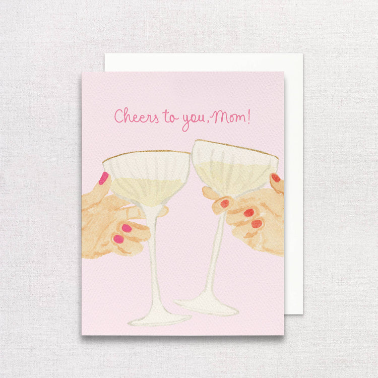 Cheers to you, Mom Greeting Card | Mother's Day Card