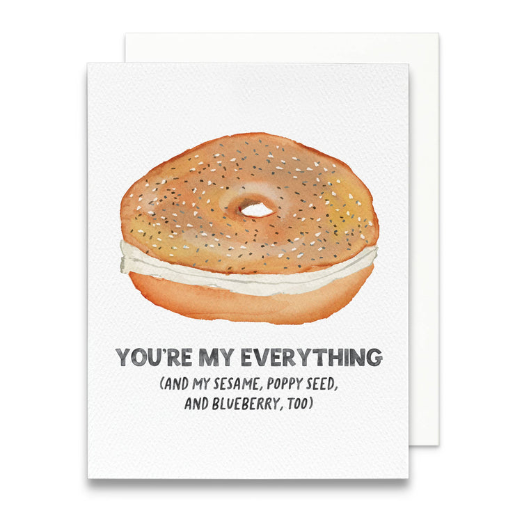 You're My Everything Bagel Greeting Card | Anniversary Card