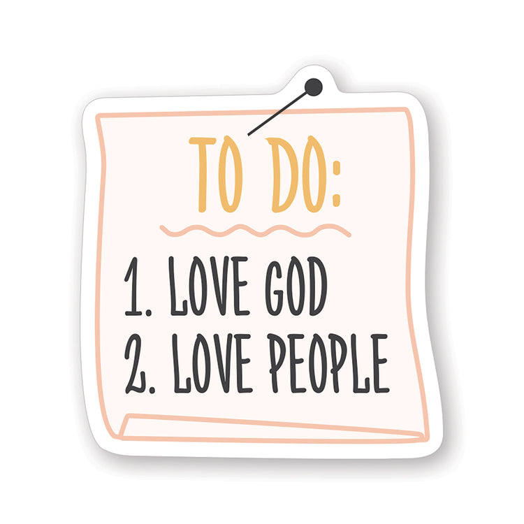 To Do Love God Sticker