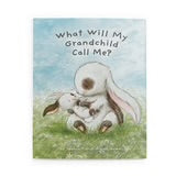 What Will My Grandchild Call Me? Story Book